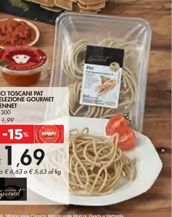 Pici toscani pat selezione gourmet bennet