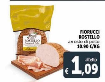 Deco Maxistore Fiorucci rostello arrosto di pollo offerta