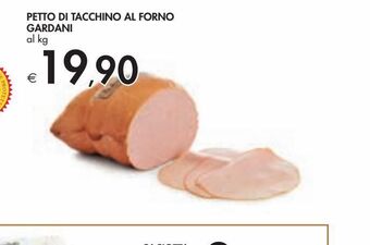 Bennet Petto di tacchino al forno gardani offerta