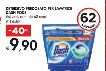 Bennet Detersivo predosato per lavatrice dash pods offerta