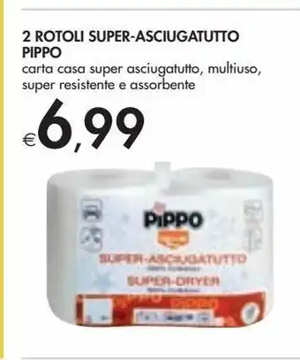 Bennet 2 rotoli super aciugatutto pippo offerta