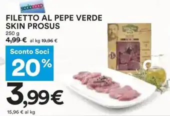 Coop Filetto Al Pepe Verde Skin Prosus 250g offerta