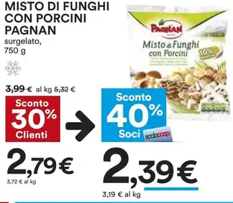 Coop Pagnan Misto di Funghi con Porcini 750g offerta