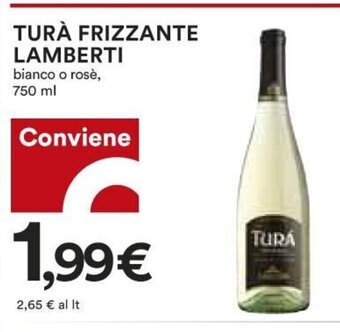 Coop Turà Frizzante Lamberti 750 ml offerta
