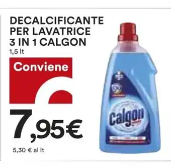 Coop Decalcificante Per Lavatrice 3 in 1 Calgon 1,5 lt offerta