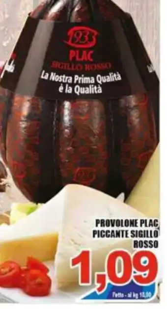 Plac Provolone Piccante Sigillo Rosso