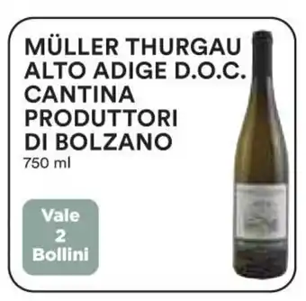 Coop Müller Thurgau Alto Adige D.O.C. Cantina Produttori Di Bolzano 750 ml offerta