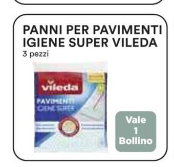 Coop Panni Per Pavimenti Igiene Super Vileda 3 pezzi offerta