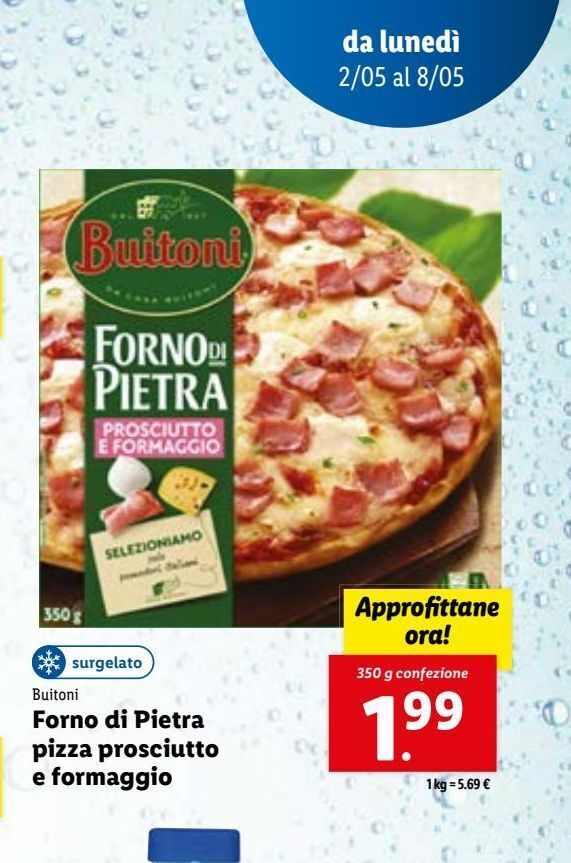 Forno di pietra pizza prosciutto e formaggio buitoni 350g offerta di Lidl
