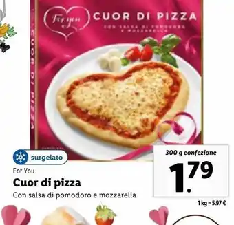 Lidl Cuor di pizza con salsa di pomodoro e mozzarella 300g offerta