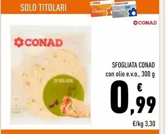 Conad Sfogliata conad con olio e.v.o. , 300g offerta