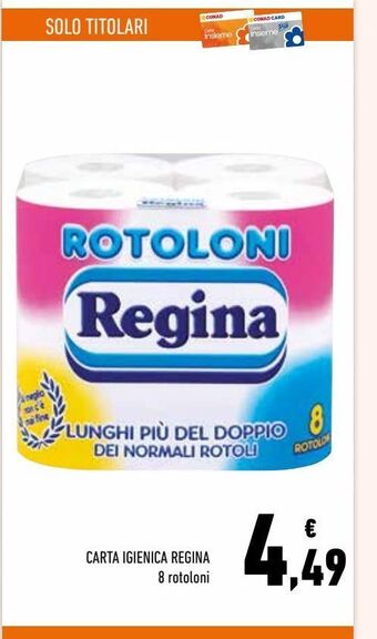 Conad Carta igienica regina  8 rotoloni offerta