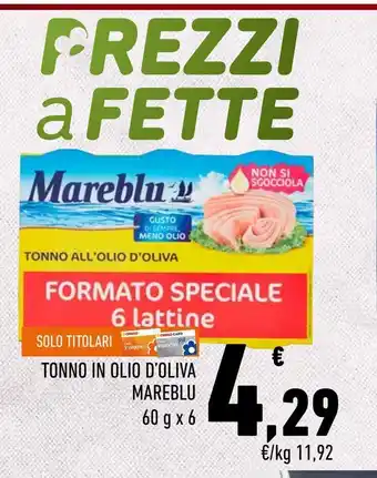 Conad Superstore Tonno in olio d'oliva mareblu offerta