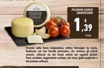 Conad Superstore Pecorino giunco amatriciano offerta