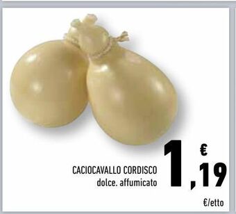 Conad Superstore Caciocavallo cordisco offerta