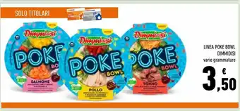Conad Superstore Linea poke bowl dimmidisi offerta