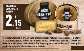Conad Superstore Pecorino stagionato matrù offerta