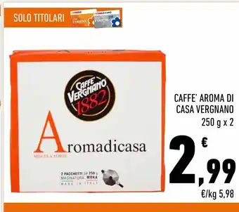 Conad Superstore Caffè aroma di casa vergnano offerta
