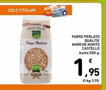 Spazio Conad Farro perlato qualita' marche monte castello offerta