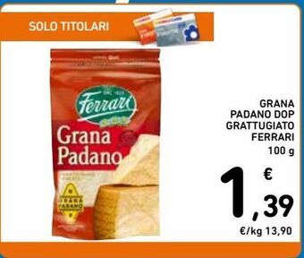 Spazio Conad Grana padano dop grattugiato ferrari offerta