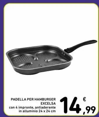 Spazio Conad Padella per hamburger excelsa offerta