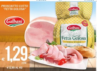 MD Discount Galbani Prosciutto Cotto "Fetta Golosa" offerta