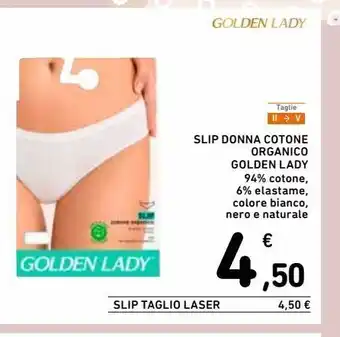 Spazio Conad Slip donna cotone organico golden lady offerta