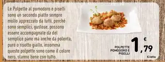 Spazio Conad Polpette pomodoro e piselli offerta