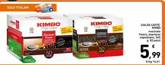 Spazio Conad Cialda caffe' kimbo offerta