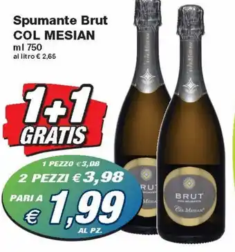Prix Quality Col Mesian Spumante Brut ml 750 offerta