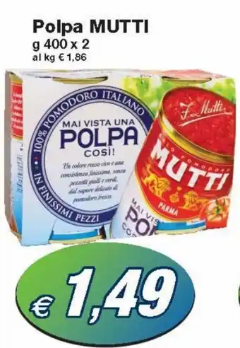Prix Quality Mutti Polpa g 400 x 2 offerta
