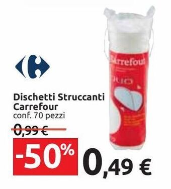 Carrefour Iper Dischetti struccanti carrefour offerta