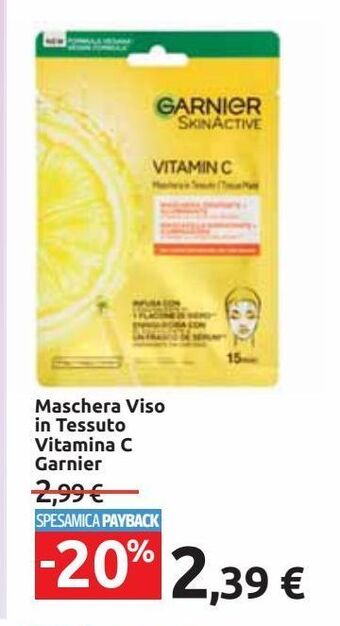 Carrefour Iper Maschera viso in tessuto vitamina c garnier offerta