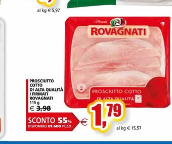 Il Gigante Prosciutto cotto rovagnati offerta