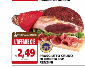 Il Gigante Prosciutto crudo di norcia igp renzini offerta