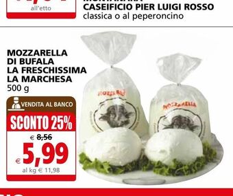 Il Gigante Mozzarella di bufala la freschissima la marchesa offerta