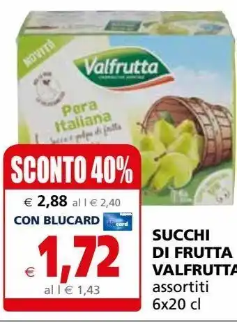 Il Gigante Succhi di frutta valfrutta offerta