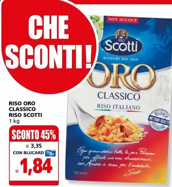 Il Gigante Riso classico riso scotti offerta
