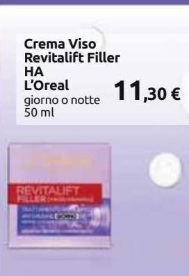 Carrefour Iper Crema viso revitalift filler ha l'oreal offerta
