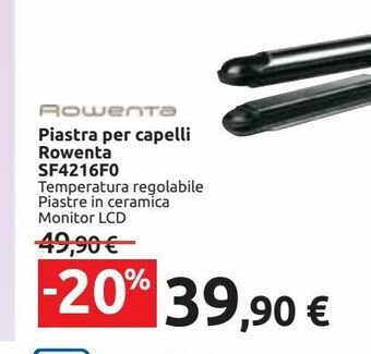 Carrefour Iper Piastra per capelli rowenta sf4216f0 offerta
