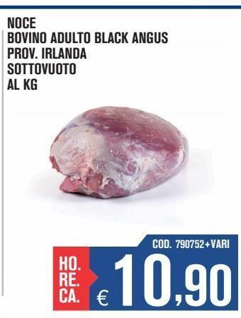 Adhoc Noce bovino adulto black angus prov. irlanda sottovuoto al kg offerta