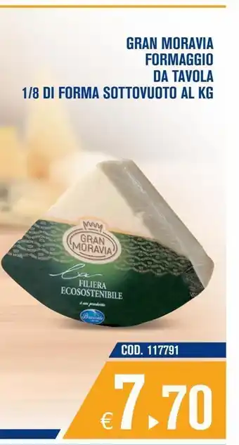Adhoc Formaggio gran moravia da tavola 1/8 di forma sottovuoto al kg offerta