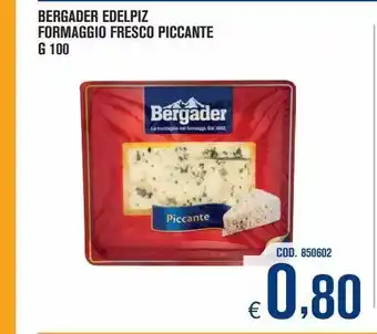 Adhoc Formaggio fresco piccante bergader edelpiz g 100 offerta