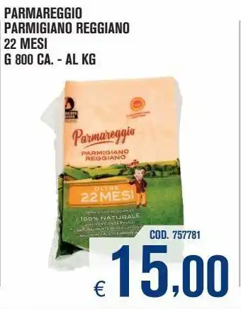 Adhoc Parmigiano reggiano parmareggio 22 mesi g 800 ca al kg offerta