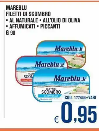 Adhoc Filetti di sgombro mareblu al naturale, all'olio di oliva, affumicati, piccanti g 90 offerta