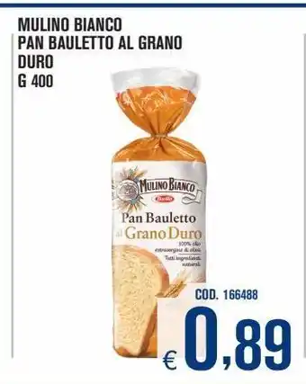 Adhoc Pan bauletto al grano duro mulino bianco g 400 offerta