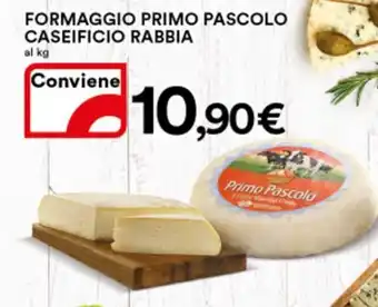 Ipercoop Formaggio Primo Pascolo Caseificio Rabbia offerta