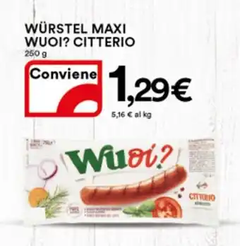 Ipercoop Citterio Würstel Maxi Wuoi? 250 g offerta