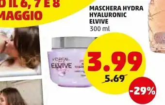 PENNY Maschera hydra hyaluronic elvive 300ml offerta