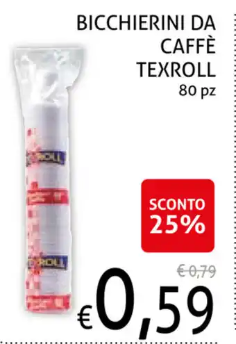 Ecu Discount Bicchierini Da Caffè Texroll offerta